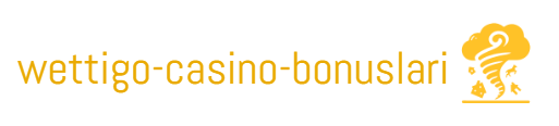 Wettigo Casino Bonusları