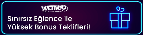Wettigo Casino Bonusları için yüksek teklifleri gösteren kampanya görseli